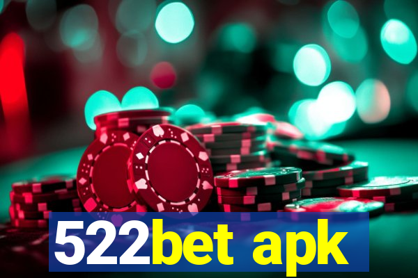 522bet apk